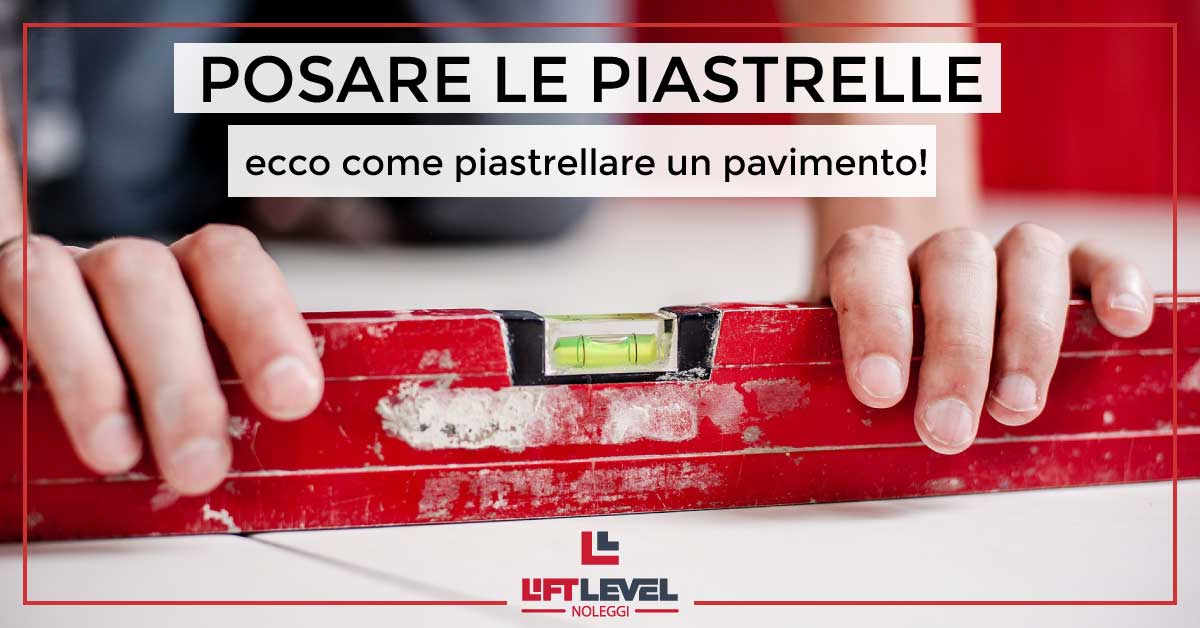 Posare le piastrelle: ecco come piastrellare un pavimento Posare le piastrelle: ecco come piastrellare un pavimento